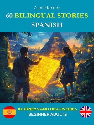 cover image of 60 Bilingual Stories for Learning Spanish